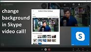 how to change background in Skype video call