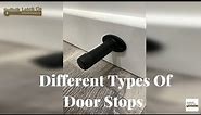 Different Types Of Doorstops Explained