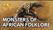 Monsters of African Folklore