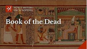 The Egyptian Book of the Dead - A Guide to the Underworld