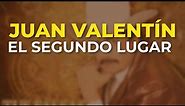 Juan Valentín - El Segundo Lugar (Audio Oficial)