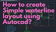 Paano Gumawa ng Simpleng Waterline Layout Gamit ang Autocad? (How to create waterline layout)