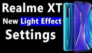 How To Enable Light Effect In Realme XT Phone | Activate Light Effect Setting in Realme XT Phone
