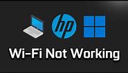 Fix HP Wi-Fi Not Working in Windows 11 [2024]