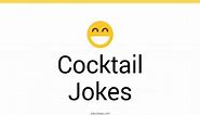 83  Cocktail Jokes And Funny Puns - JokoJokes