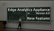 [Edge Analytics] Version 4.0 New Features