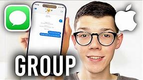 How To Create Group Chat On iPhone - Full Guide