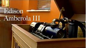 Edison Amberola III | Keeping Tempo
