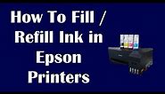 How To Fill / Refill Epson Printer