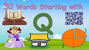 30 Words Starting with Letter Q || Letter Q words || Words that starts with Q