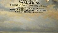 Arnold Bax, Margaret Fingerhut, London Philharmonic Orchestra, Bryden Thomson - Symphonic Variations / Morning Song (Maytime In Sussex)