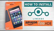 How To Install Lineage OS On Amazon Fire HD 8 Tablet