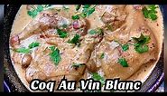 COQ AU VIN BLANC | Braised Chicken In White Wine | Recipe Unlocked