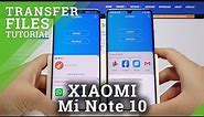How to Transfer Data from Old Android Device to XIAOMI Mi Note 10 – Copy / Transfer Files
