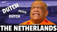 The Netherlands EXPLAINED - Things you should know about Dutch life, culture, food & language