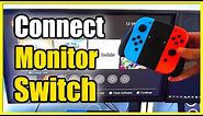 How to Connect a Monitor to Nintendo Switch (Best Tutorial)
