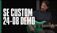 The SE Custom 24-08 | Demo | PRS Guitars