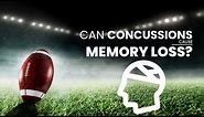 Can Concussions Cause Memory Loss?