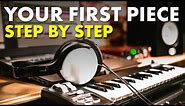 How to Compose Music | Your first piece for Complete Beginners