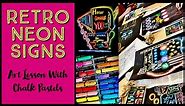 Retro Neon Signs: Art Lesson with Chalk Pastels