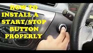 The Right Way To Install a Start/Stop Button