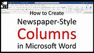 How to Create Newspaper-Style Columns in Microsoft Word