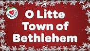 O Little Town of Bethlehem with Lyrics | Christmas Carol & Song