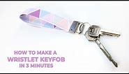 How to Make a Key Fob Keychain // Easy DIY Wristlet Key Fob Sewing Tutorial