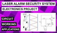 Laser Alarm Security System | Electronics Project | Circuit, Working and Applications