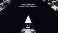 Hall Of Mirrors - Reflections On Black