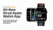 All-new Stryd Apple Watch App: Eyes-Free Workouts, Always On Display,   More