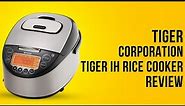 Tiger JKT-D10U 5.5-Cup Rice Cooker Review