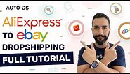 How to Dropship From AliExpress to eBay - Full Step by Step Guide