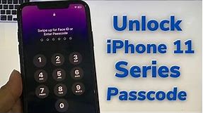 How To Unlock iPhone 11 Series iF Forgot Password - Unlock iPhone 11/iPhone 11 Pro/iPhone 11 Pro Max