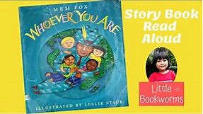 Whoever You Are - Diversity Book Read Aloud