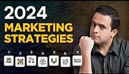 6 Effective Marketing Strategies for 2024 to grow ANY Business | Rajiv Talreja
