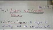 Unit 2 Lecture 6 Anaphoric and Cataphoric Reference