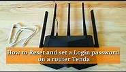 How to Reset and set a Login Password on a router Tenda / change login password/change tenda admin