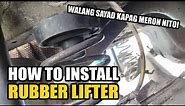 How To Install RUBBER LIFTER | Paano Magkabit ng Rubber Lifter | WALANG SAYAD KAPAG MAY KARGA!!!