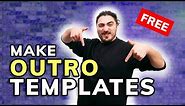 How to Make a YouTube Outro - FREE Outro Maker Template!