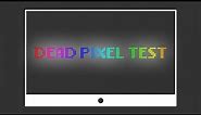Dead Pixel Test for 16/9 Screens and Displays (works with Full HD, WQHD and 4K)