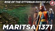 Maritsa 1371 - End of the Serbian Empire - Ottoman History DOCUMENTARY