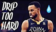 Stephen Curry Mix ~ “Drip Too Hard” ft. Gunna and Lil Baby