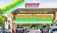 How to pump gasoline at self-service Costco GAS station | California