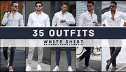 35 White Shirt Outfit Ideas For Men 2022 | Men's Fashion 2022