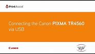 How to set up your Canon PIXMA HOME TR4560 using a USB cable connection