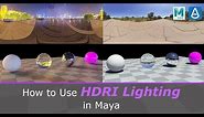 How to Use HDRI Lighting in Maya