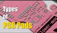 Types of PCB Pads | PCB Knowledge