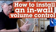 How to install an in-wall volume control | Crutchfield