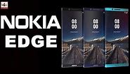 Nokia Edge 2017 Price, Release Date, Summer Edition, Specifications, Features